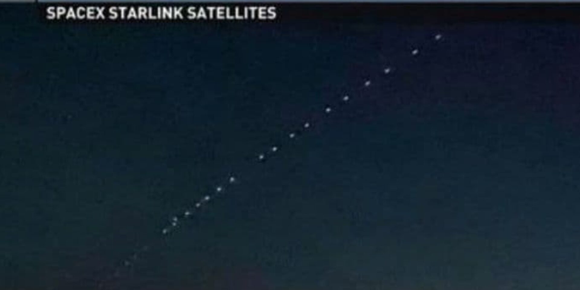 Οι δορυφόροι της Starlink SpaceX του Έλον Μάσκ